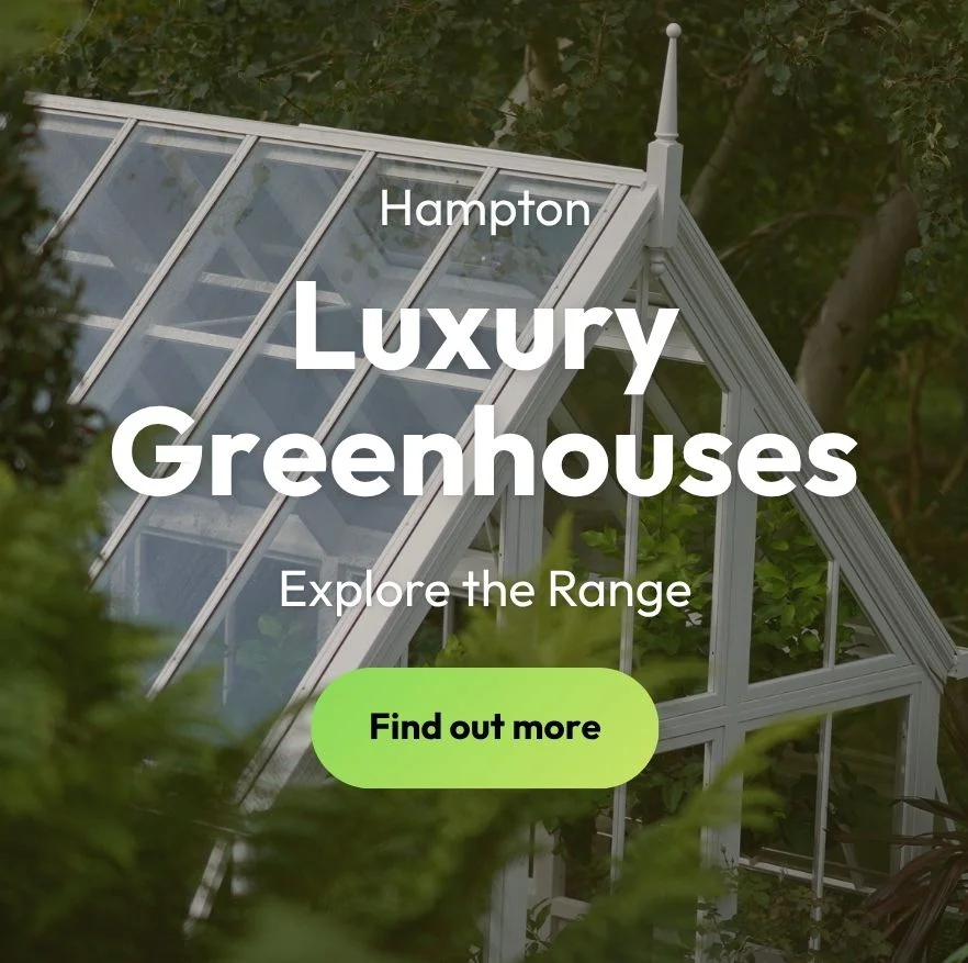 Hampton Luxury Greenhouses - New Product Launch